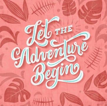 Let the Adventure Begin